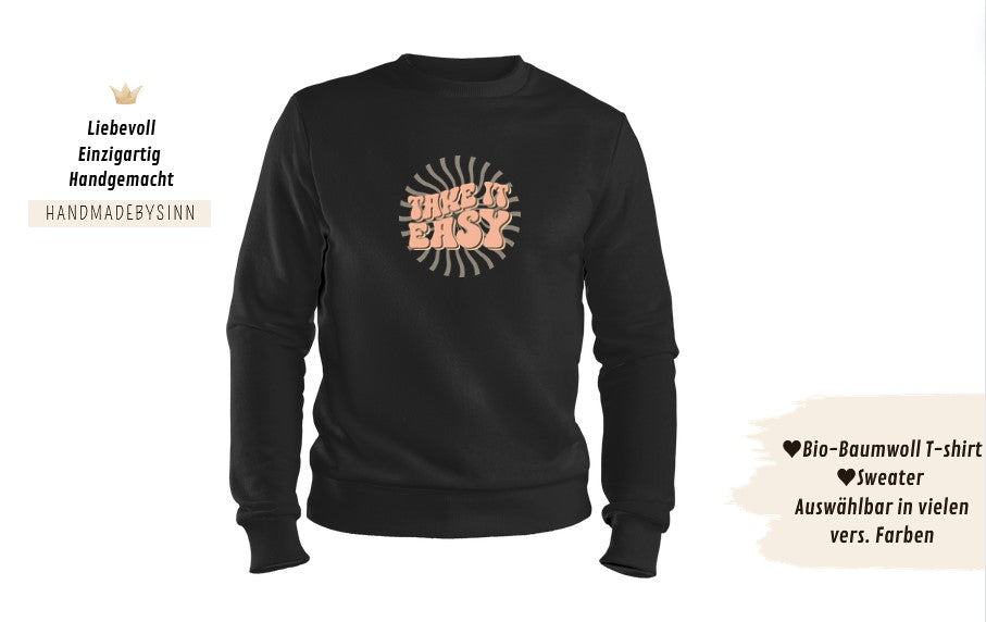 Damen Sweater/Tshirt "Take it easy"