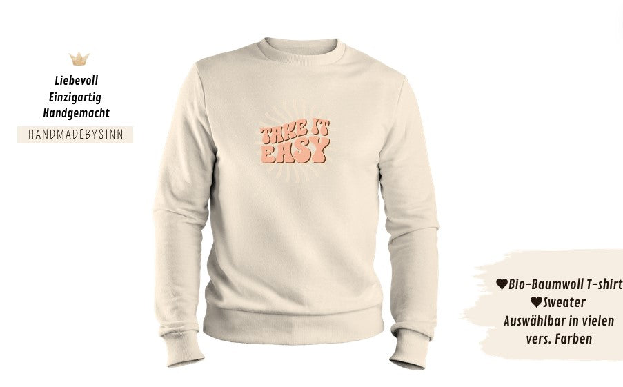 Damen Sweater/Tshirt "Take it easy"