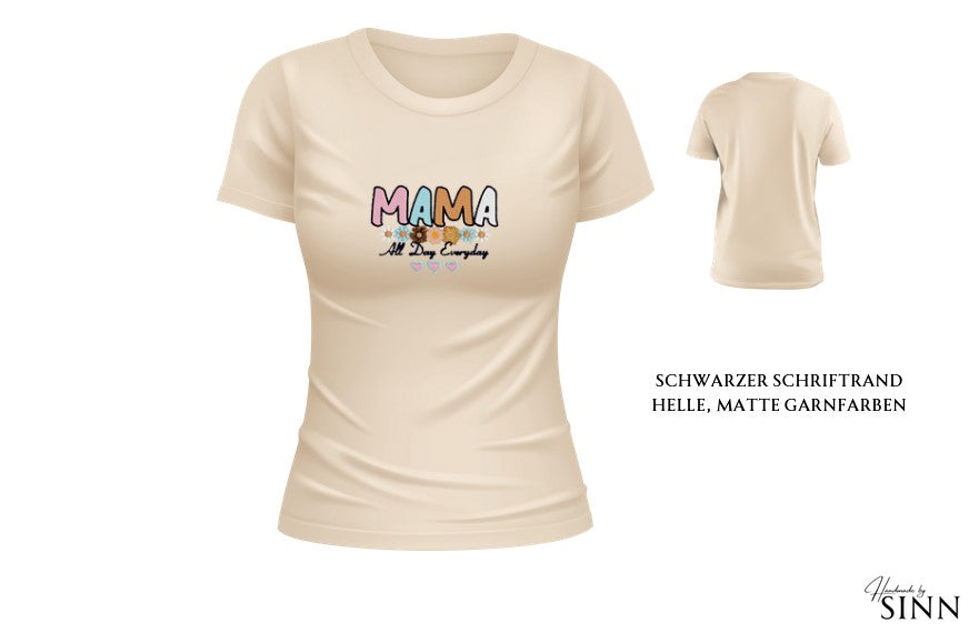 Damen Sweater/Tshirt "Mama all day everyday"