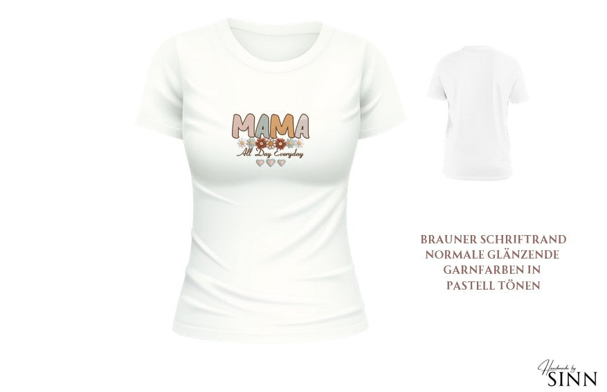 Damen Sweater/Tshirt "Mama all day everyday"